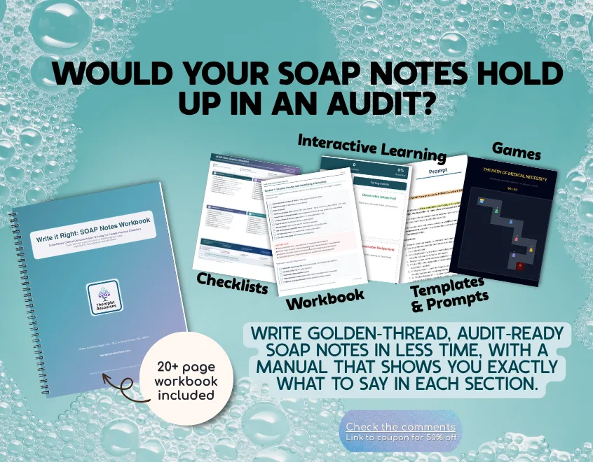 Write it Right: A SOAP Notes Training Course for Therapists Who Want Notes That Hold Up
